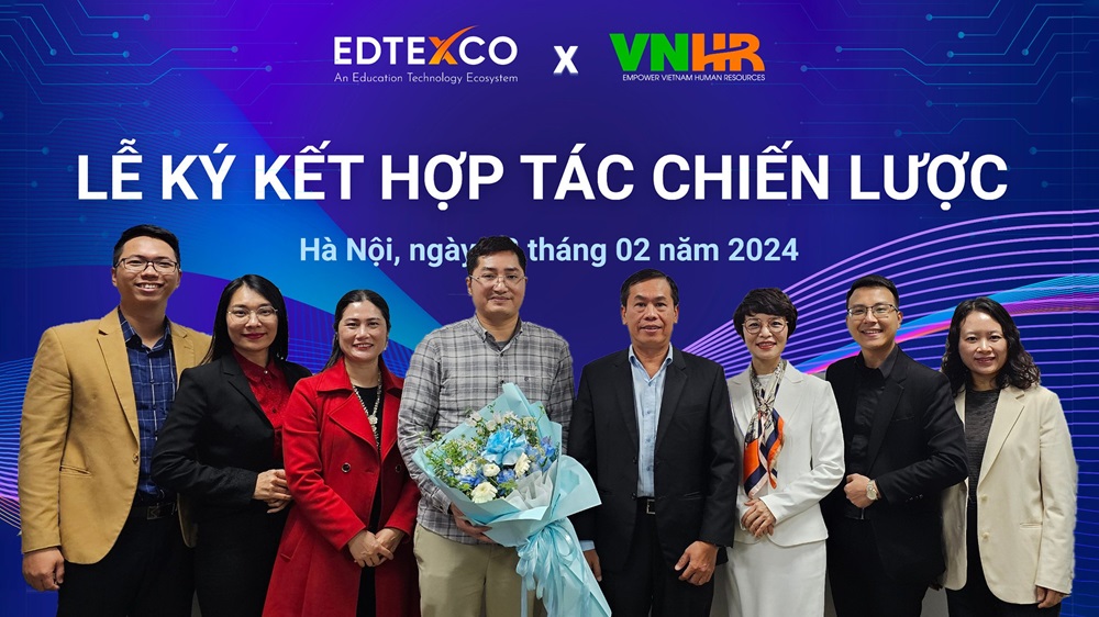 EDTEXCO và Câu lạc bộ Nhân sự Việt Nam (VNHR) chính thức ký kết hợp tác chiến lược