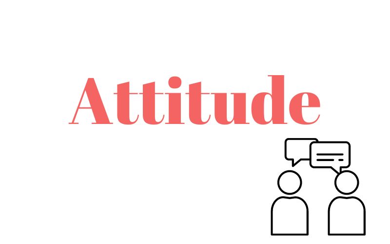 Đánh giá dựa trên Attitude (Thái độ)